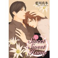 Sweet Sweet Home