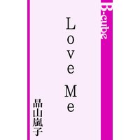 Love Me