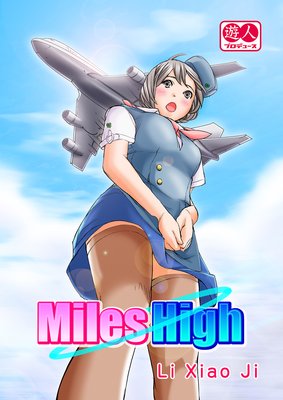 Miles High ��̵����CA�Ȥ��ڤ��ߥե饤�ȡˡαѸ��ǡ�